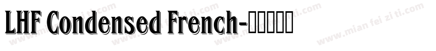 LHF Condensed French字体转换